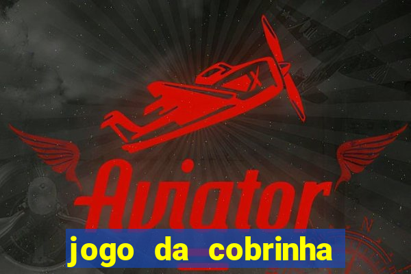 jogo da cobrinha paga de verdade